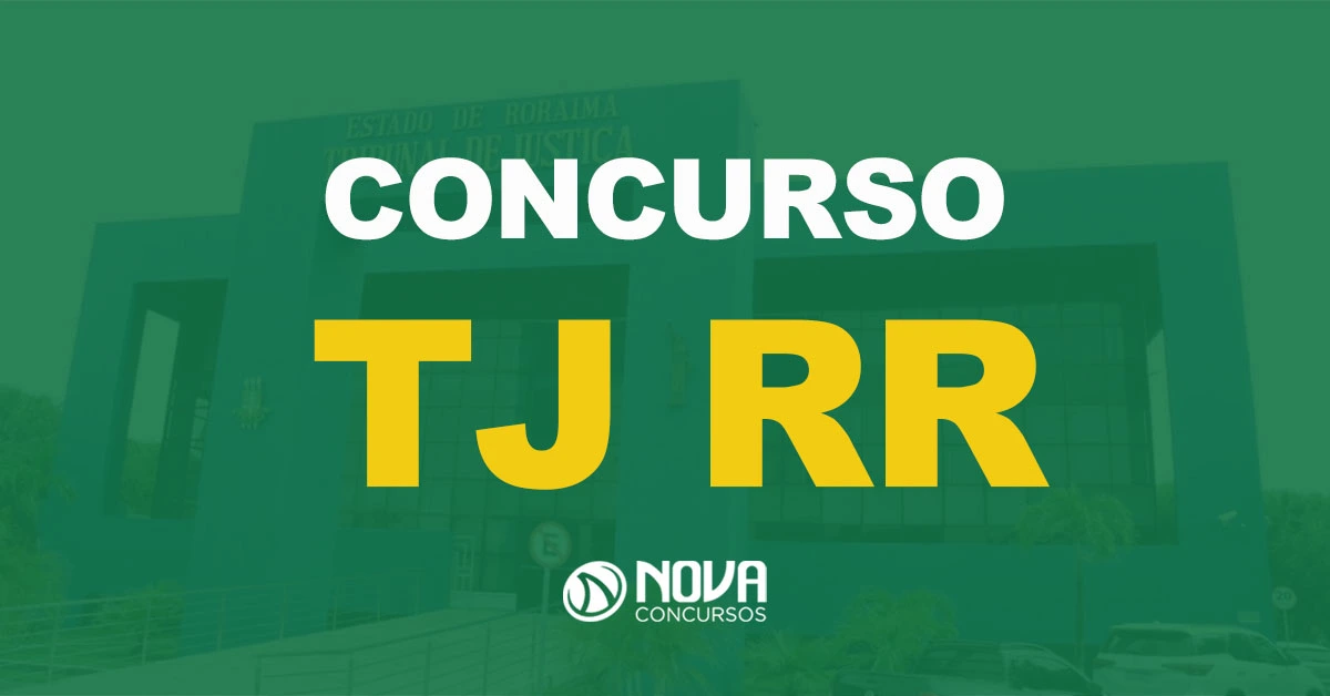 Concurso Tj Rr Tem Edital Publicado Vagas