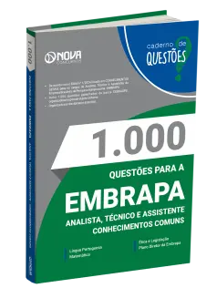 Livro 1.000 Questões Gabaritadas para EMBRAPA - Analista, Técnico e Assistente (Conhecimentos Gerais)