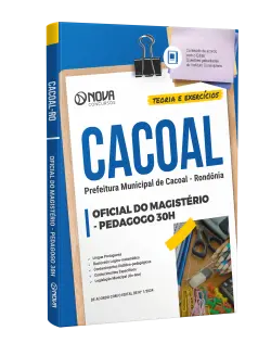 Apostila Prefeitura de Cacoal - RO 2024 - Oficial do Magistério - Pedagogo 30h