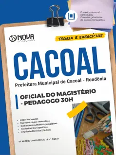 Apostila Prefeitura de Cacoal - RO em PDF 2024 - Oficial do Magistério - Pedagogo 30h