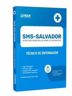 Apostila SMS Salvador - BA 2024 - Técnico de Enfermagem
