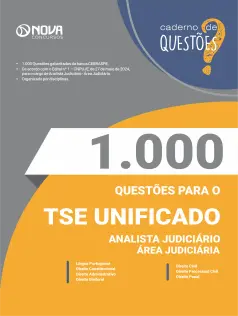 Livro 1.000 Questões Gabaritadas TSE Unificado - Analista Judiciário - Área Judiciária