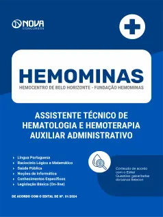 Apostila HEMOMINAS em PDF 2024 - Assistente Técnico de Hematologia e Hemoterapia (ATHH) - Auxiliar Administrativo