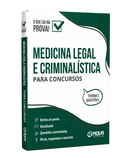 Medicina Legal e Criminalística para Concursos - Ed. 2024