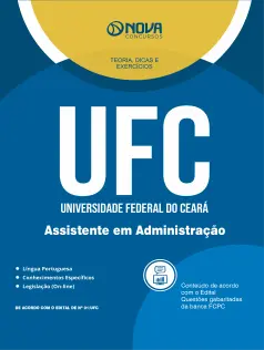 Apostila UFC 2024 - Assistente em Administração