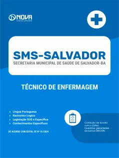 Apostila SMS Salvador - BA em PDF 2024 - Técnico de Enfermagem