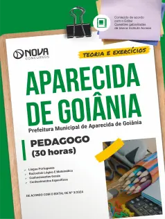 Apostila Prefeitura de Aparecida de Goiânia - GO em PDF 2024 - Pedagogo