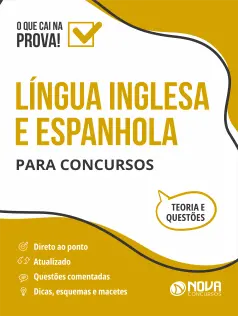 Língua Inglesa e Espanhola para Concursos - Ed. 2024