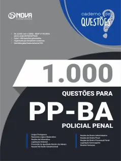 Caderno 1.000 Questões Gabaritadas PP-BA - Policial Penal
