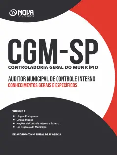 Apostila CGM-SP 2024 - Auditor Municipal de Controle Interno: Conhecimentos Gerais e Específicos