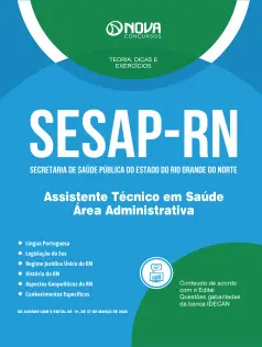 Apostila SESAP-RN em PDF - Assistente Técnico em Saúde - Área: Administrativa