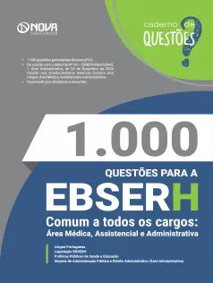 1.000 Questões Gabaritadas para o EBSERH - Comum a Todos os Cargos: Área Médica, Assistencial e Administrativa em PDF