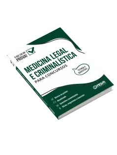 Medicina Legal e Criminalística para Concursos - Ed. 2024