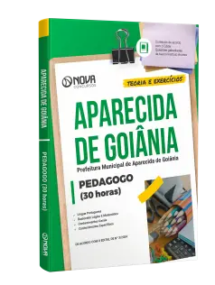Apostila Prefeitura de Aparecida de Goiânia - GO 2024 - Pedagogo