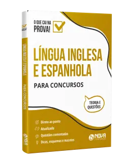 Língua Inglesa e Espanhola para Concursos - Ed. 2024