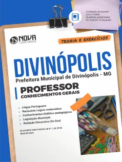 Apostila Prefeitura de Divinópolis - MG em PDF 2024 - Professor (Conhecimentos Gerais)