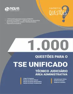 Livro 1.000 Questões Gabaritadas TSE Unificado - Técnico Judiciário - Área: Administrativa