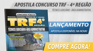 apostila concurso trf 4 região técnico judiciário área administrativa blog nova