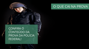 o que cai na prova policia federal