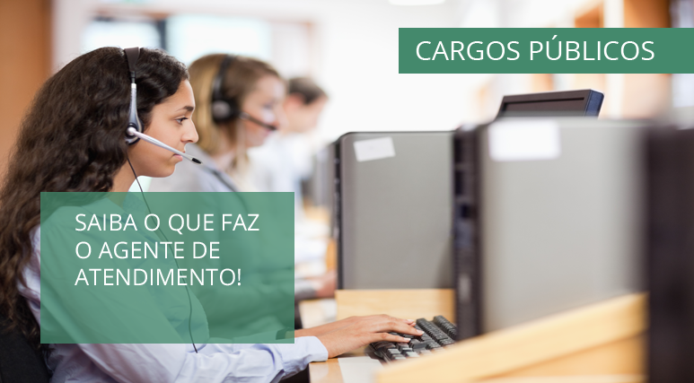 cargo publico agente atendimento