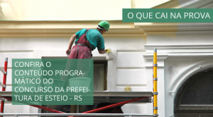 o que cai na prova prefeitura esteio