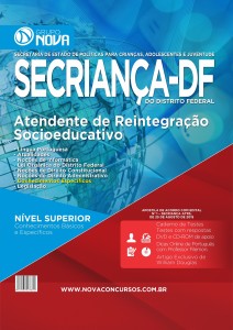 SECRIANÇA DF Atendente de Reintegração Socioeducativo