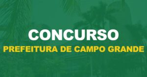 Concurso Prefeitura de Campo Grande (Semed): Edital para professor é iminente!