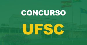 Concurso UFSC: Edital publicado para níveis médio, técnico e superior