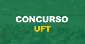 Concurso UFT: Edital publicado.