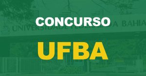 Concurso UFBA: Inscrições encerrando nesta quarta-feira, 19/10!