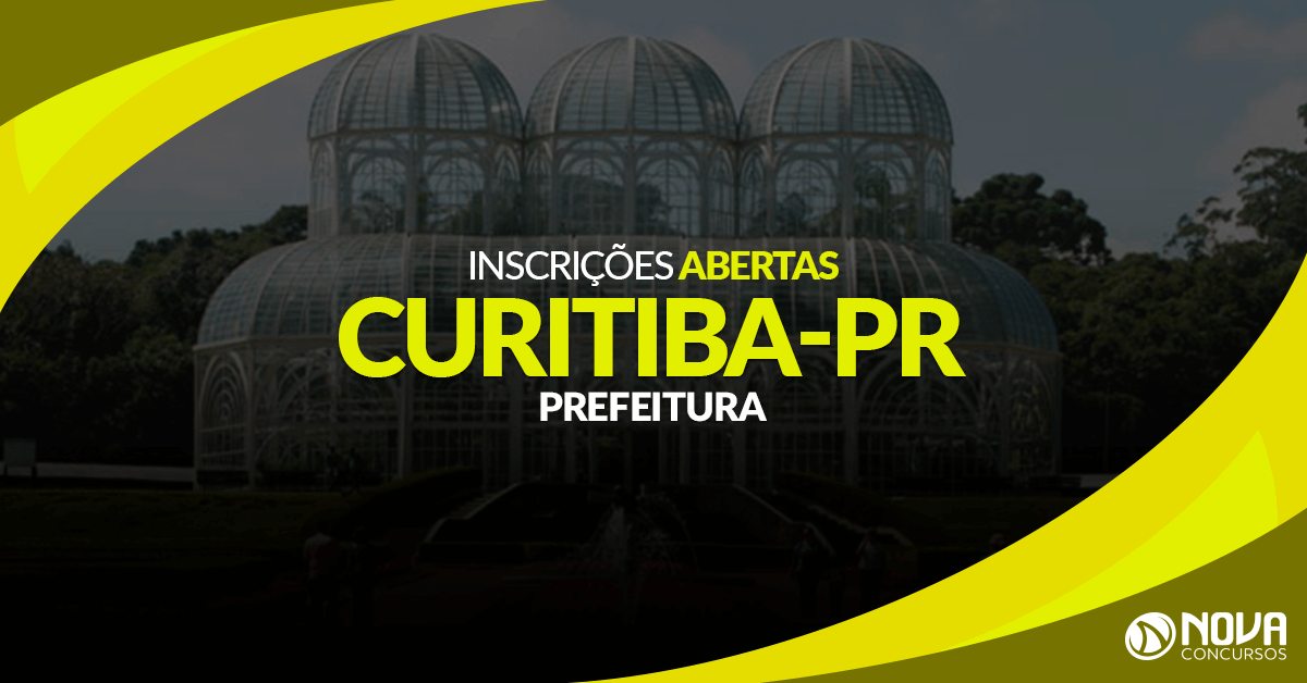 Concurso Prefeitura de Curitiba PR Editais ofertam salários de até R