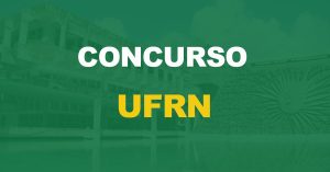 Concurso UFRN: Edital publicado. 103 vagas