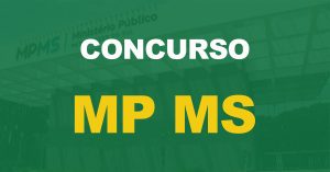 Concurso MP MS: Edital em breve para Técnico, nível médio!