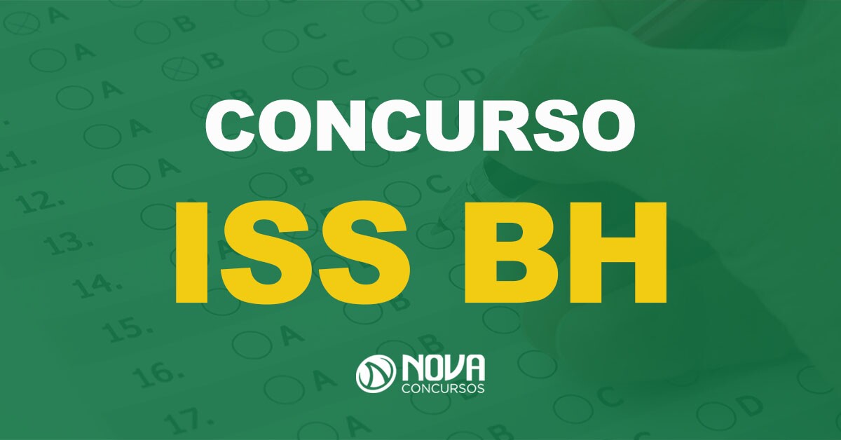 Concurso ISS BH: último dia de inscrições. Salário de R$ 15 mil!