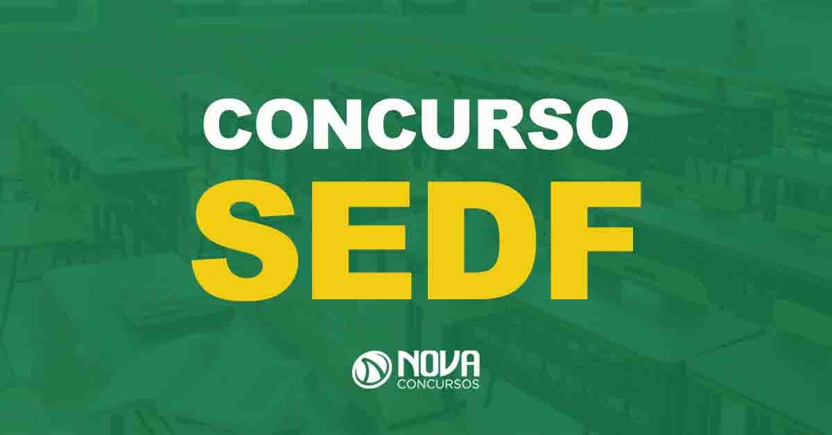 Concurso SEDF: Secretaria inicia convocação dos aprovados. Remuneração de até 5 mil!