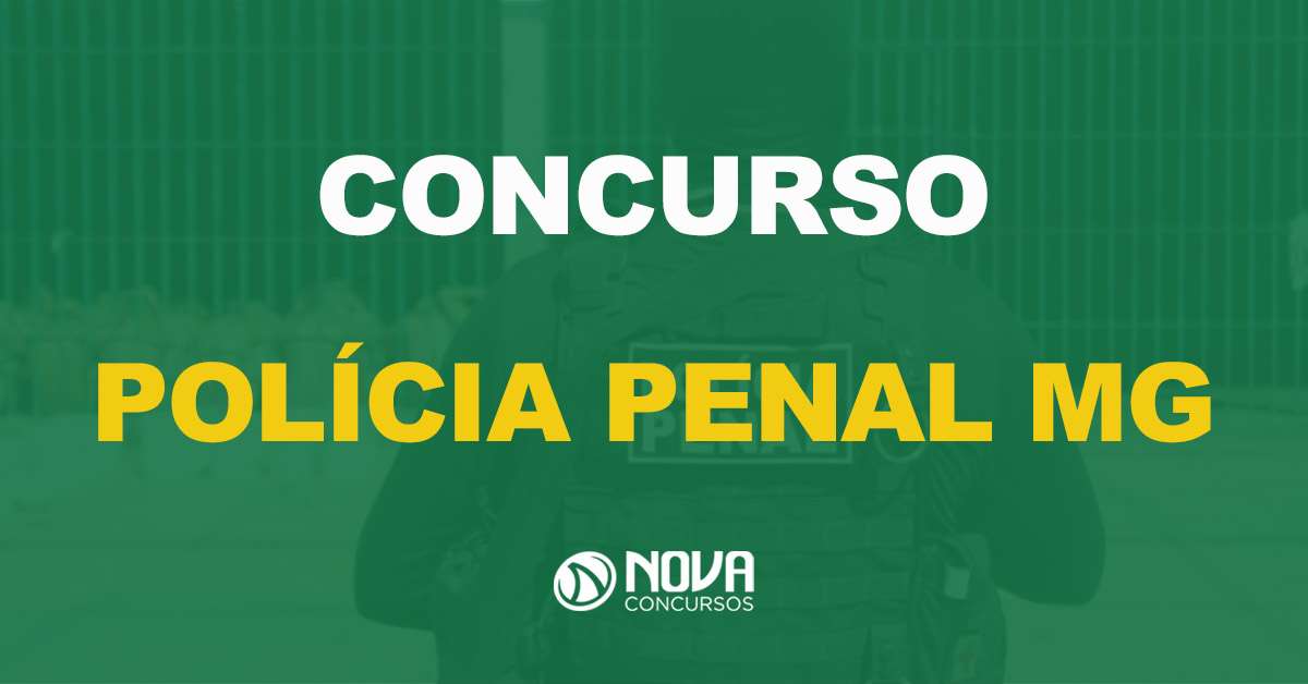 concurso Polícia Penal MG