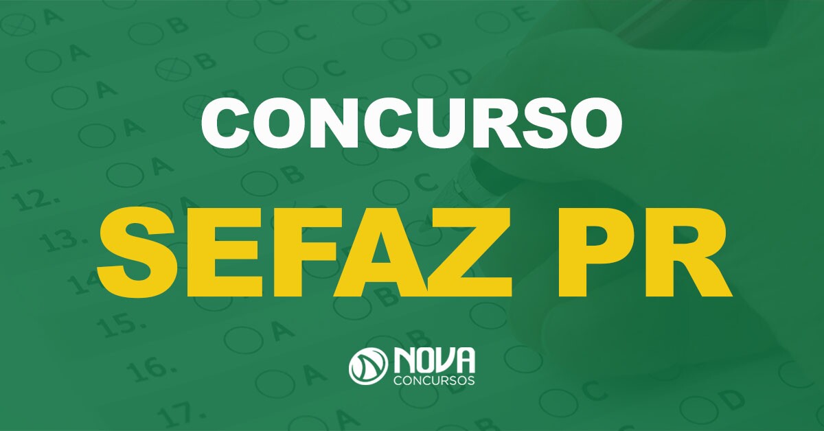 Concurso Sefaz PR: Secretaria poderá ter um novo edital em 2023!