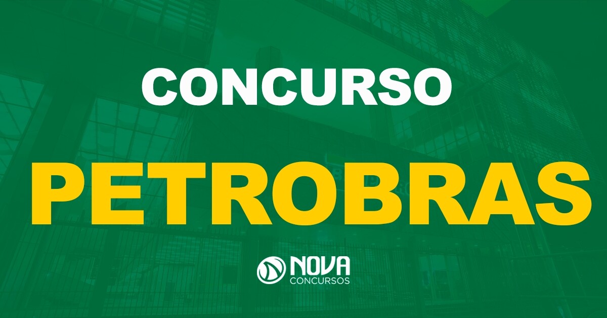 Concurso Petrobras Edital publicado com 4,5 mil vagas Nova Concursos