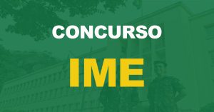 Concurso IME tem edital publicado com a oferta de 192 oportunidades para o Curso de Formação e Graduação de Oficiais.