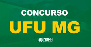 concurso ufu mg para a área de apoio foi lançado com três vagas imediatas e onze em cadastro de reserva