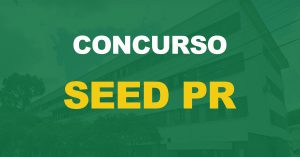 Concurso SEED PR: Saiu o resultado final. Confira a relação dos aprovados!