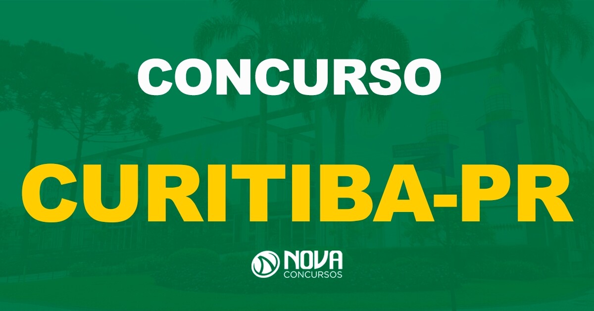 Concurso Prefeitura de Curitiba PR Edital publicado Nova Concursos