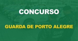 Concurso Guarda de Porto Alegre RS tem banca organizadora contratada.