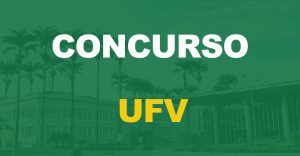 Concurso UFV: Edital publicado