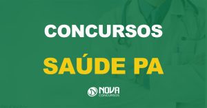 Concurso Saúde PA: Escolha da banca em andamento. Previsão de 250 vagas!