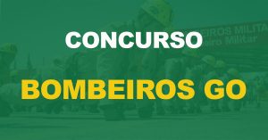 Concurso Bombeiros GO: Saiu o edital. 612 vagas para nível superior!