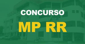 Concurso MP RR: Edital publicado para Promotor. Inicial de R$ 28 mil!