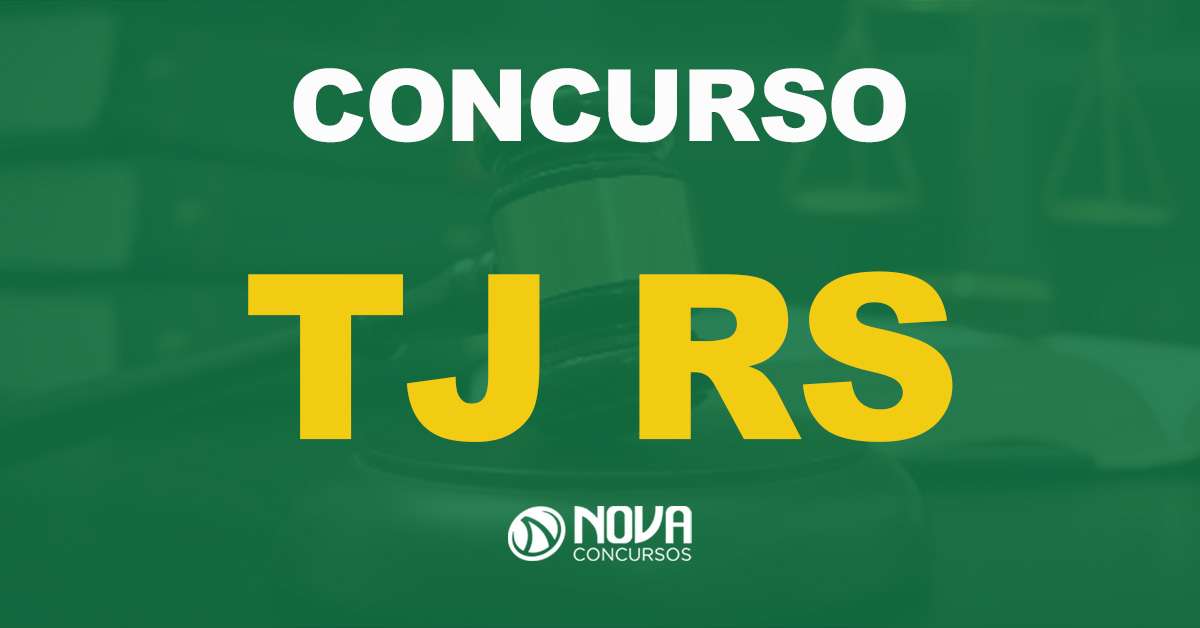 Concurso TJ RS: Saiu o edital! Iniciais de até R$ 7 mil!