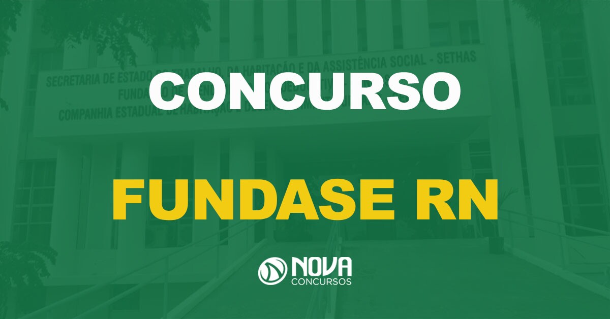 Concurso Fundase RN: Banca iminente. Instituto AOCP é o mais cotado!