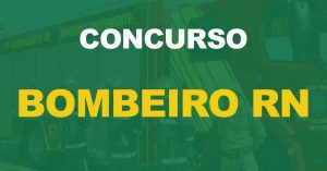 Concurso Bombeiros RN: Cronograma sofre alteração. Confira as novas datas!